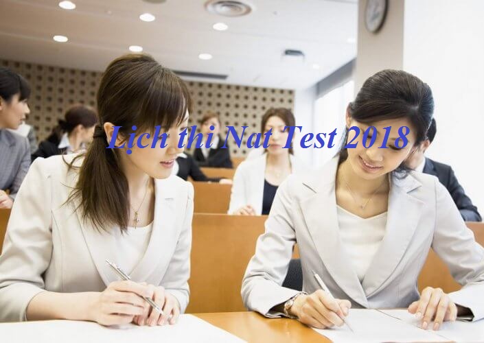 Lịch thi và hạn nộp hồ sơ chứng chỉ Nat test