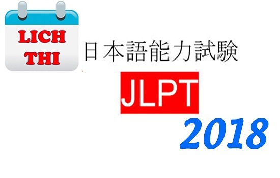 Lịch thi chính thức kỳ thi năng lực tiếng Nhật JLPT tháng 7/2018
