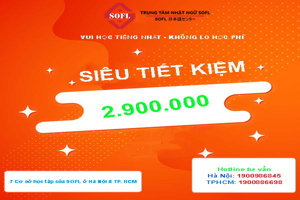 Tháng 7 siêu tiết kiệm 2900K khi đăng ký khóa học tiếng Nhật tại SOFL