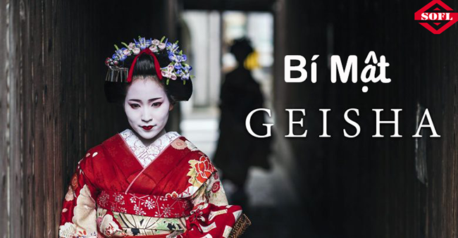 Sự thật về một GEISHA Nhật Bản