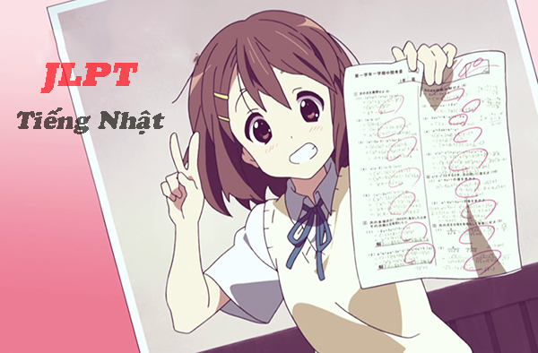Cách đạt điểm cao trong bài thi JLPT tiếng Nhật