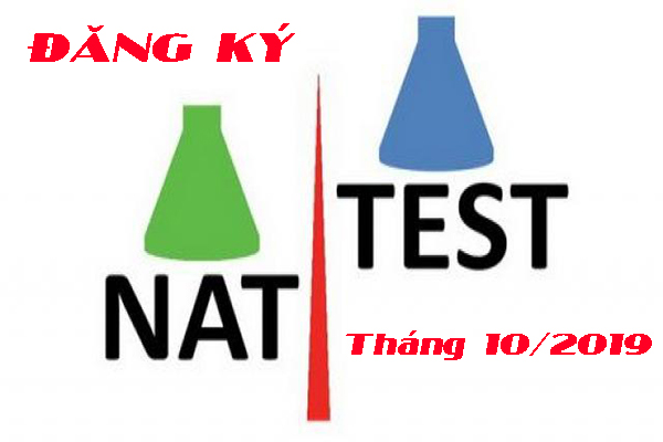 Thời gian đăng ký thi Nat test tháng 10/2019